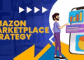 Crafting an Effective Amazon Marketplace Strategy
